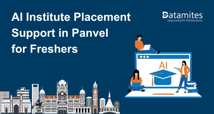 How AI Institute Placement Support in Panvel Helps Freshers Secure Jobs