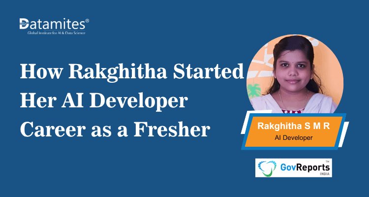 How Rakghitha Started Her AI Developer Career as a Fresher