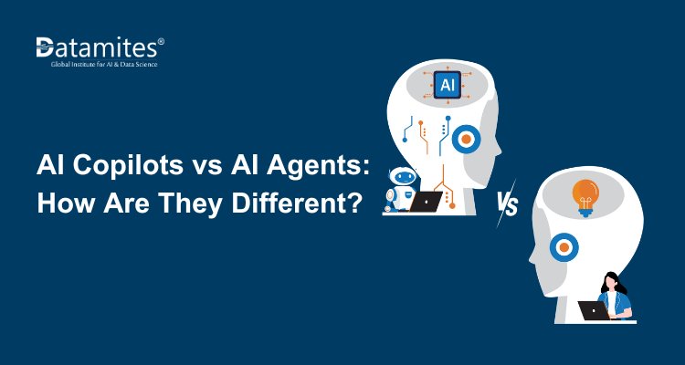 AI Copilots vs AI Agents: How Are They Different?