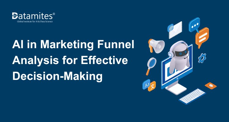 AI in Marketing Funnel Analysis for Effective Decision-Making
