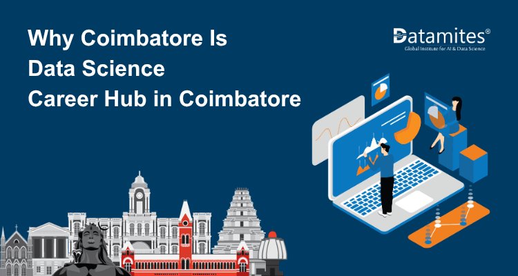 Why Coimbatore Is Emerging as a Strong Destination for Data Science Careers