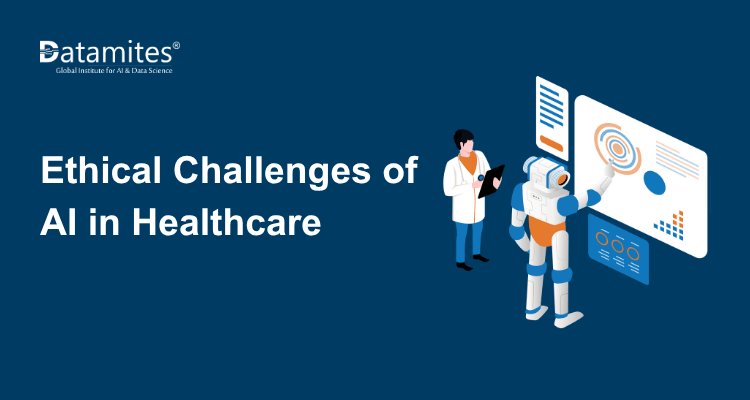 Ethical Challenges of AI in Healthcare