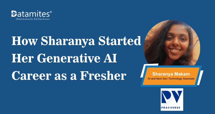 How Sharanya Started Her Generative AI Career as a Fresher