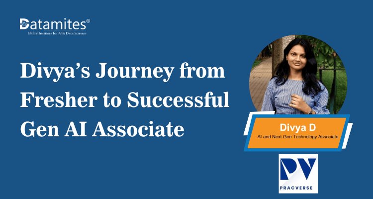 Divya’s Journey from Fresher to Successful Gen AI Associate